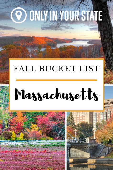 Fall In Massachusetts, Massachusetts Bucket List, Turners Falls Massachusetts, Massachusetts Autumn, Fall Massachusetts, Massachusetts Travel Guide, The Berkshires Massachusetts Fall, Things To Do In Massachusetts, Boston Massachusetts Travel