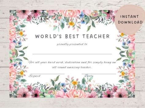 Floral Best Teacher Certificate Template Editable Teacher Best Teacher Certificate, Best Teacher Award, Award Logo, Teacher Awards, Teacher Certification, Free Certificates, School Certificates, Teacher Signs, Certificate Of Appreciation