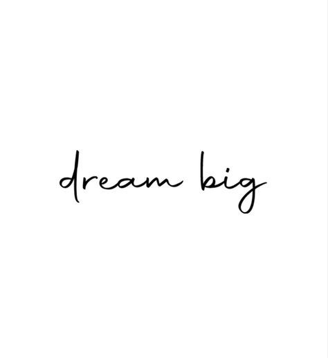 Keep Dreaming Tattoo, Dream Big Tattoo Ideas, Dream Big Tattoo, Dreamer Tattoo, Old English Tattoo, French Tattoo, Time Tattoos, Dream Tattoos, Piercing Tattoo