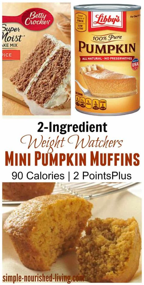 Weight Watchers Muffins, Mini Pumpkin Muffins, Spice Cake Mix And Pumpkin, Weight Watchers Pumpkin, Muffins Blueberry, Cake Mix Muffins, Weight Watchers Dessert Recipes, Weight Watchers Snacks, Weight Watchers Recipes Desserts