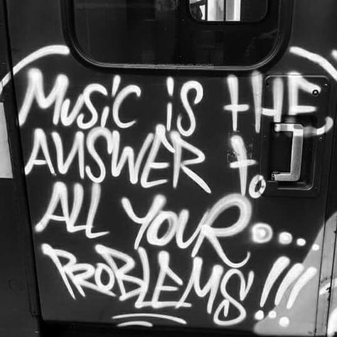 Inspirational Graffiti, Quotes About Music, Music Is The Answer, Music Graffiti, Graffiti Quotes, Street Quotes, Quotes For Instagram, About Music, Street Graffiti