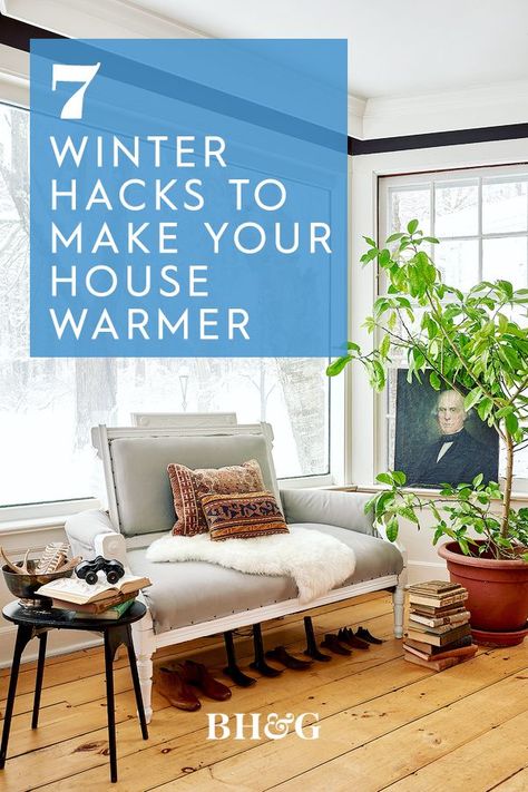 To keep your heating bill down without sacrificing comfort, look to alternative ways to warm up your home in the winter. These winter hacks will help keep the cool air out and the warm air in your home where it belongs. #winterhacks #howtokeepyourhomewarm #winterhomehacks #bhg Preparing Your Home For Winter, Heating Your Home Without Power, Winter House Projects, Ways To Heat Your Home, Home Heating Hacks Winter, Keeping Warm In Winter, How To Keep Warm In Winter, How To Heat Your House Without Power, How To Winterize Your Home