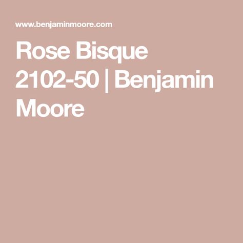 Rose Bisque 2102-50 | Benjamin Moore Rose Blush Benjamin Moore, Rose Bisque, Mauve Paint Colors, Modern Gothic Home, Benjamin Moore Pink, Benjamin Moore Bedroom, Benjamin Moore Bathroom, Dream Spa, Nursery Paint Colors