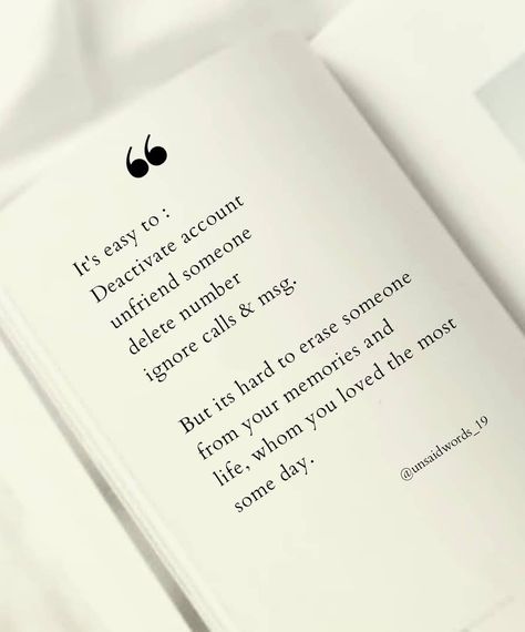 Deep Quotes ツ on Instagram: “It's easy to : Deactivate account  unfriend someone  delete number  ignore calls & msg.  But its hard to erase someone from your memories…” Deactivating Instagram Quotes, Deactivate Account Picture, Deactivate Account Instagram Quotes, Deleting Instagram Quotes, Deactivate Account Quotes, Deactivate Account, Delete Quotes, Accountability Quotes, Loyalty Quotes
