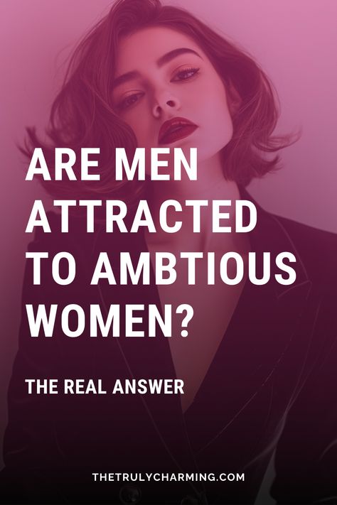 In this article, we will answer this question: “Are men really attracted to ambitious women?” What Men Find Attractive In Women, Accomplishing Goals, Answer This Question, Strong Independent, A Guy Like You, Attract Men, Ambitious Women, Masculine Energy, Feminine Women