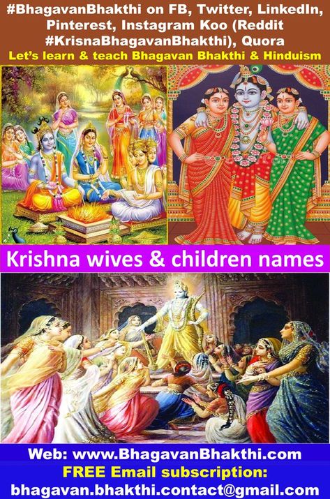 What are Lord Krishna wives & children names - Let's know these divine names! Join/Like/Follow #BhagavanBhakthi on FB Twitter LinkedIn Pinterest Instagram Reddit Tumblr Koo Quora For FREE SUBSCRIPTION email bhagavan.bhakthi.contact@gmail.com Let's continuously learn & teach Hinduism together. Krishna Wife, Children Names, Shree Krishna, Free Email, Lord Krishna, The 8, Kid Names, Krishna, How Many