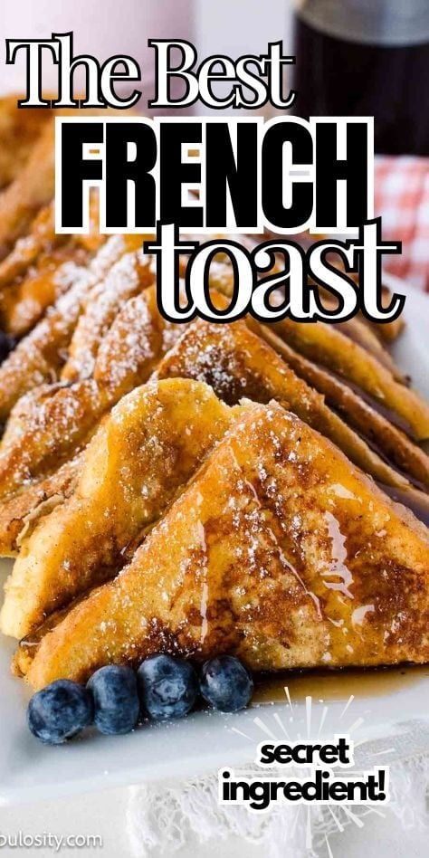 Slices of French toast on a platter with syrup and blueberries. French Toast With Flour, French Toast Recipe With Flour, The Best French Toast Recipe, French Toast Recipe Stove Top, Best French Toast Recipe Easy, Lost Bread Recipe, How To Make French Toast, Quick French Toast Recipe, Quick French Toast