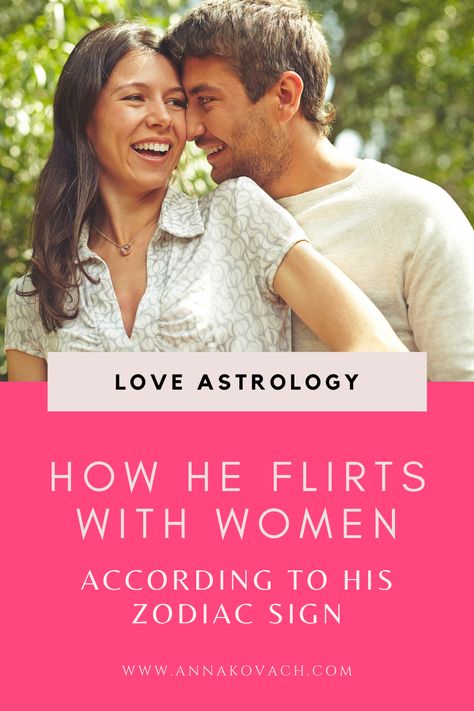 Astrology Love, How To Flirt, Signs He Loves You, Soulmate Connection, Sagittarius Man, Flirting With Men, Pisces Man, Libra Man, Capricorn Man