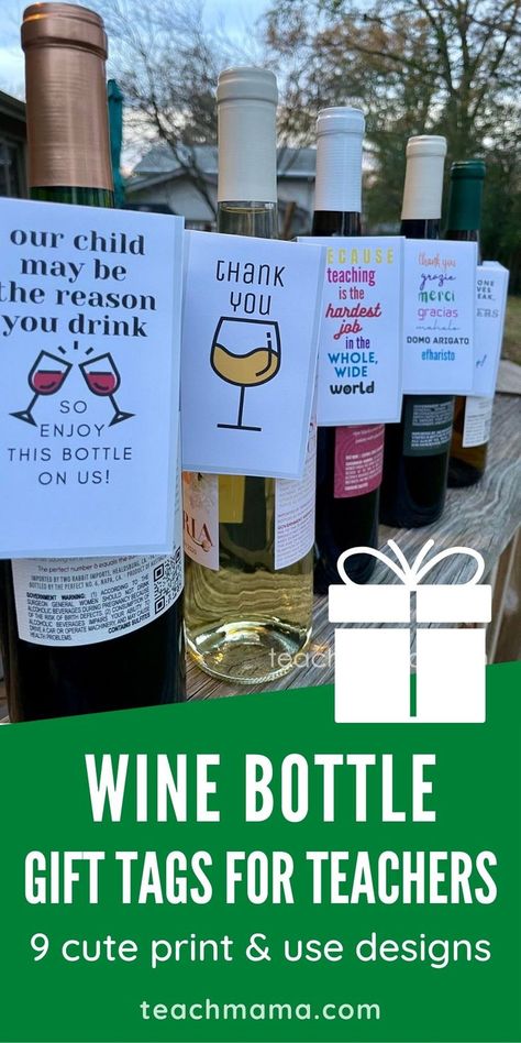 wine bottles with printable gift tags for teachers Teacher Appreciation Cricut, Wine Teacher Gift, Gift Tags For Teachers, Teacher Appreciation Gift Baskets, Thank You Card Sayings, Thanksgiving Teacher Gifts, Wine Bottle Gift Tags, Wine Gift Tags, Bottle Gift Tags