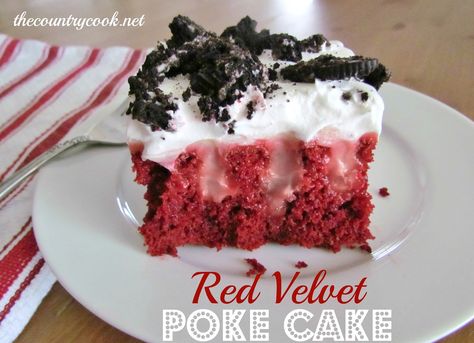 The Country Cook: Red Velvet Poke Cake Poke Cake With Cheesecake Pudding, Oreo Poke Cake, Red Velvet Poke Cake, Cake Blueberry, Red Velvet Oreo, Dump Cakes, Cheesecake Pudding, Pinterest Challenge, Poke Cake Recipes