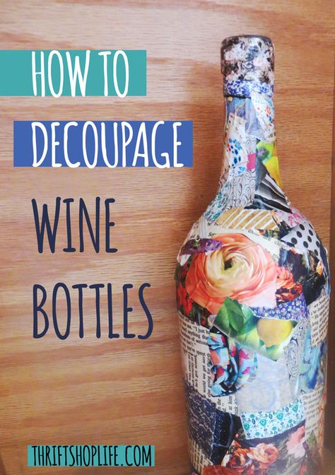 Here is a fun little tutorial on how to decoupage a wine bottle - easy to make a A LOT OF FUN too! I loved the result! Decoupage Wine Bottles, Wine Bottle Project, Fabric Decoupage, Recycled Wine Bottles, Decoupage Glass, Glass Bottle Diy, Wine Craft, Decoupage Diy, Diy Glass Bottle Crafts