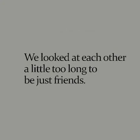 Crush Quotes, Just Friends, Deep Thought Quotes, A Quote, Real Quotes, Quote Aesthetic, Pretty Words, Pretty Quotes, Thoughts Quotes