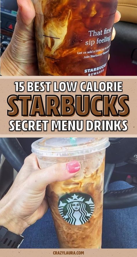 Check out the 15 best HEALTHY Starbucks drinks that aren't on the menu! #starbucks #healthystarbucks #ketocoffee #ketostarbucks srcset= Fitness Starbucks Drinks, Starbucks Drinks Recipes Low Calorie, Starbucks Drinks To Keep You Awake, Best Iced Coffee Starbucks Orders Healthy, Starbucks Pre Workout Drink, Starbucks Calorie Swaps, Ww Friendly Starbucks Drinks, Starbucks 100 Calorie Drinks, Healthy Starbucks Cold Brew Drinks