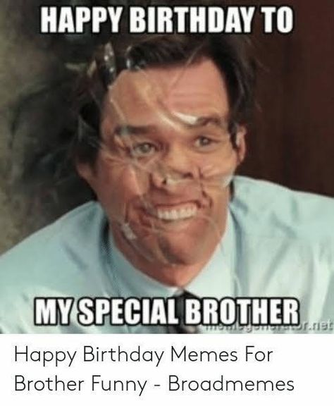 Birthday Gif Funny, Happy Birthday Brother From Sister, Happy Birthday Brother Funny, Happy Birthday Little Brother, Birthday Brother Funny, Meme Happy, Birthday Wishes For Men, Brother Funny, Funny Happy Birthday Meme