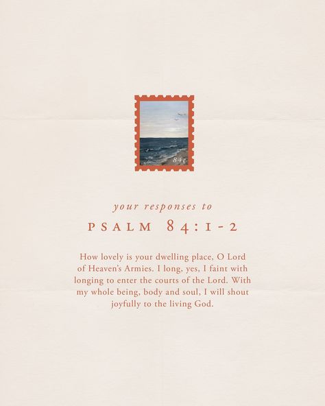 Your dwelling places — week 1! Here is a small compilation of your responses to Psalm 84:1-2! We are amazed by the ways that each of you has engaged with this passage and encouraged by the intentional time you took to be with the Lord while creating! Still creating? We want to see—tag your work with #CreateThroughScripture (and be sure to tag us too!) Eternal Quotes, Hosanna Revival, Spirit Lead Me, Christian Merch, Merch Ideas, Christian Motivation, Verses Quotes, Week 1, Verse Quotes