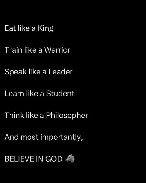 Fuel your body with the best. Nourish yourself with the quality and abundance befitting a king. This is your foundation. Push your limits in the gym, on the field, or in the dojo. Train with the relentless spirit of a warrior. Build strength, resilience, and discipline. When you speak, command respect. Your words should inspire and lead, showing the wisdom and confidence of a true leader. Never stop learning. Approach every situation with the curiosity and openness of a dedicated student. ... Command Respect, Nourish Yourself, Push Your Limits, Personal Improvement, Build Strength, Never Stop Learning, Unique Words, In The Gym, The Wisdom