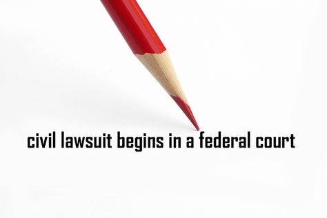 A civil lawsuit begins in a federal court where the complainant files a complaint with the court and gives a copy of the complaint on the defendant. Civil Lawsuit, Attorney At Law, Legal Services, In Law Suite, The Court, Lawyer, Illinois, Read More, Federal