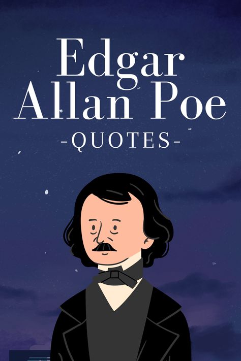 Edgar Allan Poe Quotes | Skip To My Lou Edgar Allen Poe Poems Love Poetry, Beautiful Friendship Quotes, Edgar Allen Poe Poems, Edgar Allen Poe Quotes, Poe Edgar, Edgar Allan Poe Quote, Poe Quotes, Skip To My Lou, Poetry For Kids