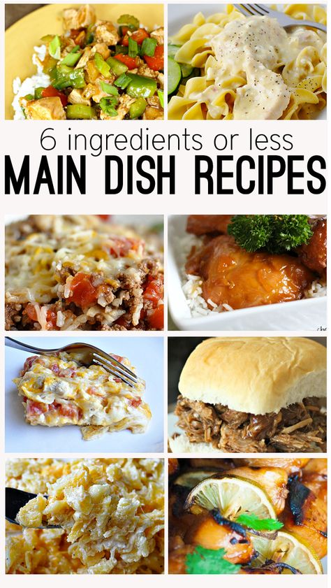 13 of the best 6 ingredients or less main dish recipes. These recipes are super fast and use ingredients you probably already have on hand! Mom Meals, Easy Main Dishes, Dinner Recipes Easy Quick, Easy Dinners, Working Mom, Dish Recipes, Main Dish Recipes, Main Dish, Cooker Recipes