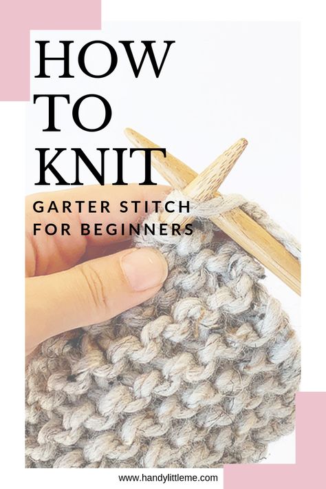 Knitting for beginners - How to knit the garter stitch with easy step by step photographs and a video tutorial. If you are learning how to knit this will help you to get started! #knitting #knittingtutorials #knittingbasics #knittingstiches #knittingtechniques Knitting Stitches For Beginners, Knit Stitches For Beginners, Knit For Beginners, Slip Stitch Knitting, What To Knit, Yarn Weights, Learning To Knit, 5th Class, Knitting For Beginners Blanket