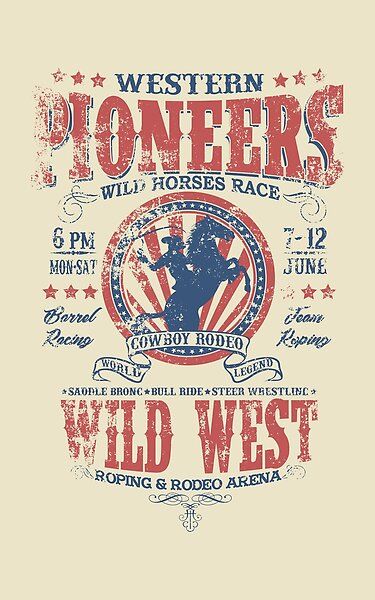 Western Pioneers by atteoM | Redbubble Western Tshirt Designs, 90s Country Aesthetic, Cowboy Carter, Presidents Cup, Work Art, Go Wild, Denim Details, Vintage Western, Art Club