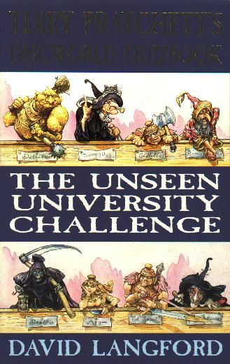 Unseen University Challenge -- 1st ed cover University Challenge, Terry Pratchett Discworld, Quizzes Games, Match Of The Day, Famous Bridges, Terry Pratchett, Every Day Book, Geek Out, Best Selling Books