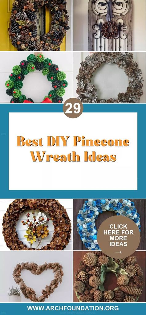 29 DIY Pinecone Wreath Techniques to Dazzle This Season Zinnia Pinecone Wreath, Christmas Pinecones Decorations Diy, Pine Cone Christmas Wreaths, How To Make A Pine Cone Wreath, Painted Pinecone Wreath, Pinecone Christmas Wreath, Pine Cone Wreath Ideas, How To Make A Pinecone Wreath, Pinecone Decorations Diy