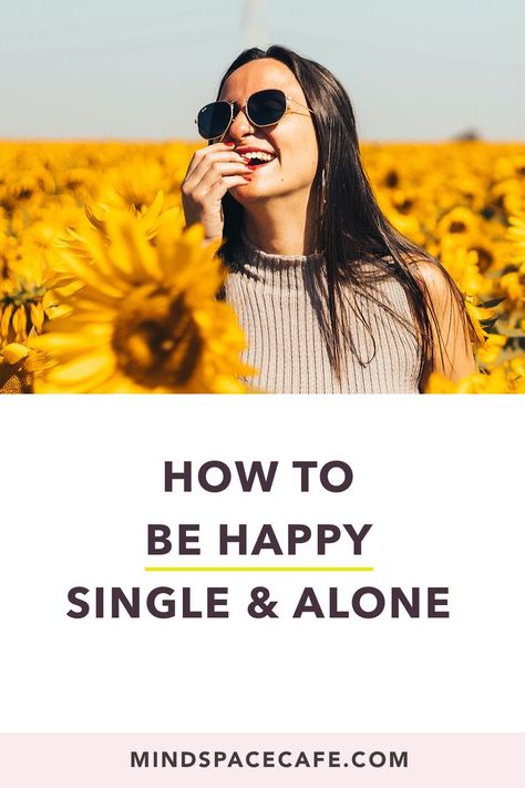 Alone And Happy, Quotes About Overcoming, How To Stay Happy, Happy Single Life, Solo Living, Self Goal, Printable Self Care, Happy Single, Stay Alone