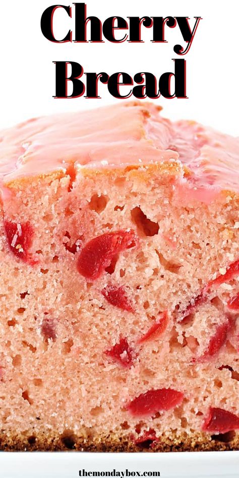 Cherry Bread! An easy, delicious, moist and fruity loaf with a cherry pink glaze and sweet marischino cherries. Bob Evans Cherry Bread Recipe, Bob Evans Banana Bread, Bob Evans Banana Bread Recipe, Savoury Loaf, Cherry Loaf, Cherries Recipes, Cherry Bread Recipe, Italian Lemon Pound Cake, Berry Desserts