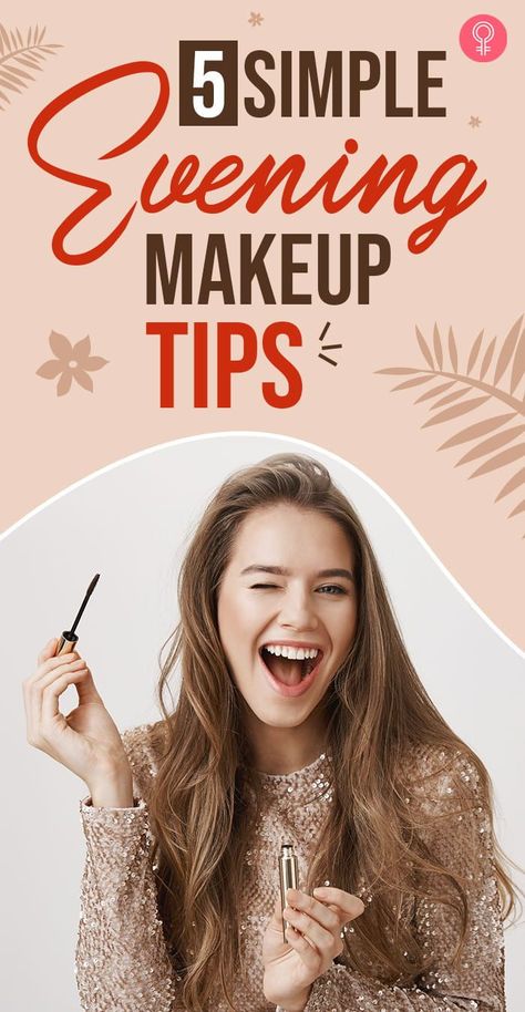 5 Simple Evening Makeup Tips: So are you ready to party tonight? No? What’s holding you back? If it has anything to do with not being able to find the right makeup look, then worry no more! This article is dedicated to guide you through the evening makeup routine. #makeup #makeupideas #makeuptips #eveningmakeup Makeup For Evening Party, Makeup For Evening Event, Casual Formal Makeup, Make Up For Formal Event Night, Evening Party Makeup Look, Simple Evening Makeup, Dinner Makeup Look, Party Makeup Looks Night, Easy Party Makeup