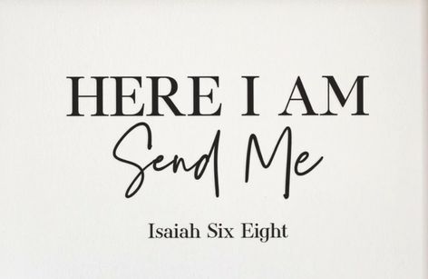 Here I Am Lord Here I Am Tattoo, Spirit Lead Me Where My Trust Is Without Borders Tattoo, Here I Am Lord Send Me Tattoo, Here I Am, Here Am I Send Me Tattoo, Here I Am Lord Send Me, Here I Am Send Me Tattoo, Send Me Tattoo, Bullet Journal For Men