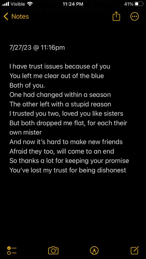 This poem is for my two “best friends” who left me as you can tell. I seriously have trust issues now. Quotes For Friends Who Left You, My Friends Left Me Quotes, I Have Trust Issues Quotes Feelings, You Gave Me Trust Issues, Trust Issues Quotes Relationship, This Is Why I Have Trust Issues, Filipino Poems About Love, I Can’t Trust You Anymore, I’ll Never Trust Again