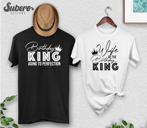 Husband Birthday Shirt, Birthday Shirts For Family, 31 Birthday, Couple T Shirt Design, Wife Shirts, Birthday King, Motivational Shirts, Matching Birthday Shirts, Happy Birthday Shirt