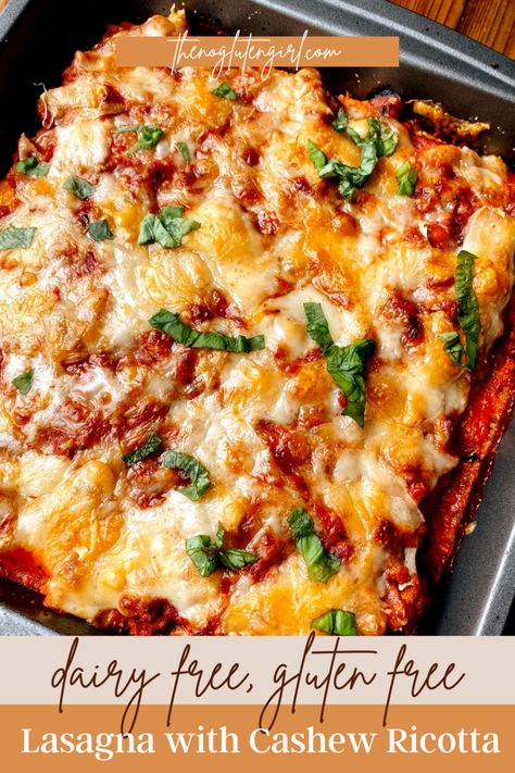 Lasagna with Dairy Free Cashew Ricotta — The No Gluten Girl Lactose Free Lasagna Recipe, Cashew Ricotta Cheese, Daniels Fast, Dairy Free Lasagna, Lasagna With Ricotta, Cashew Ricotta, Ricotta Recipe, Healthy Lasagna, Gluten Free Lasagna