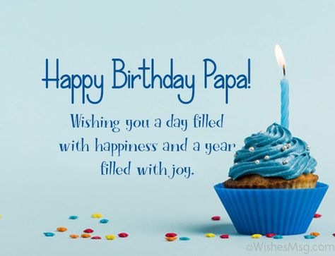 Happy Birthday Dad - Best Happy Birthday Wishes for Dad Happy Birthday Papa Quotes, Happy Birthday Dad Funny, Happy Birthday Papa Wishes, Happy Birthday Papa, Happy Birthday Status, Happiness Quote, Happy Birthday Love Quotes, Happy Birthday Greetings Friends