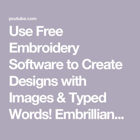 Use Free Embroidery Software to Create Designs with Images & Typed Words! Embrilliance & MySewNet! Embroidery Software Free, Embroidery Design Software, Singer Machine, Design Maker, Embroidery Software, Free Embroidery, Software Design, Embroidery Design, Machine Embroidery