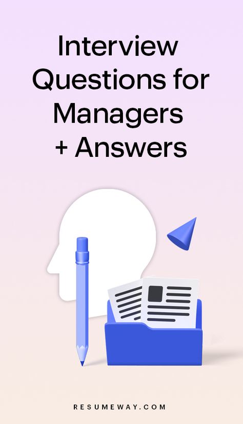 Interview Questions for Managers Program Manager Interview Questions, What Questions To Ask In An Interview, Project Manager Interview Questions, Interview Questions For Manager Position, Internal Interview Questions, Leadership Interview Questions, Supervisor Interview Questions, Best Interview Answers, Management Interview Questions