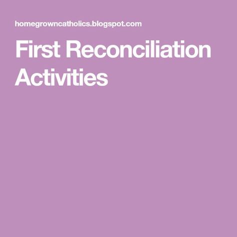 First Reconciliation Activities Reconciliation Catholic, Reconciliation Prayer, First Reconciliation, Sacrament Of Penance, Retreat Activities, Catholic Sacraments, Prayer Service, Sunday School Activities, Faith Formation