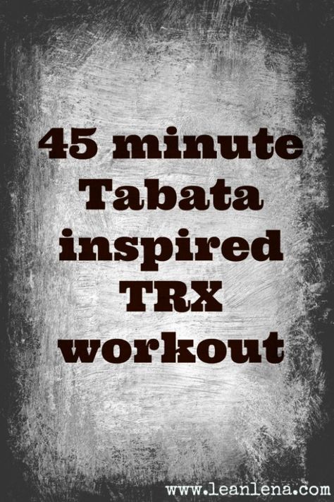 TRX Workout: 45 Minute Tabata Inspired Routine � Trent Trx Pilates, Trx Yoga, Trx Class, Tabata Training, Trx Suspension Training, What Is Hiit, Trx Suspension, Tabata Workout, Trx Training