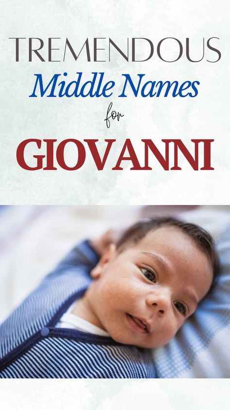 The ultimate list of middle names for Giovanni, middle names ideas, classic middle names, traditional middle names, fun middle names, modern middle names, baby boy middle names, male middle names, boy names Male Middle Names, Middle Names Ideas, Baby Boy Middle Names, Names Male, Cool Middle Names, Boy Middle Names, Names Boy, Middle Names, Names Baby