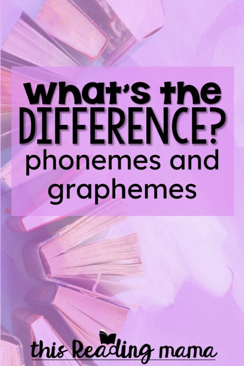 What's the Difference between Phonemes and Graphemes - This Reading Mama Graphemes And Phonemes, Phonics For Kids, Abc Phonics, Blends And Digraphs, Phonemic Awareness Activities, First Grade Phonics, Phonics Programs, Phonics Books, Reading Curriculum