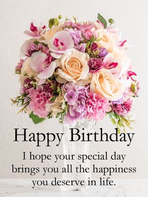 Birthday Greetings For Women, Birthday Greetings For Daughter, Happy Birthday Bouquet, Best Birthday Wishes Quotes, Happy Birthday Flowers Wishes, Birthday Flowers Bouquet, Birthday Wishes Flowers, Happy Birthday Wishes Photos, Happy Birthday Wishes Cake