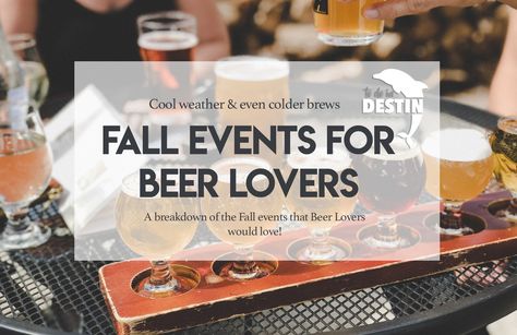 If you love Beer, you'll love this list!  Find our top events for beer tastings, brewery tours and more happening during the fall in Destin, Florida! Brewery Event Ideas, Beer Tasting Parties, Beer Flight, Light Appetizers, Beer Fest, Fine Restaurant, Glass Beer Mugs, Beer Company, Tasting Party