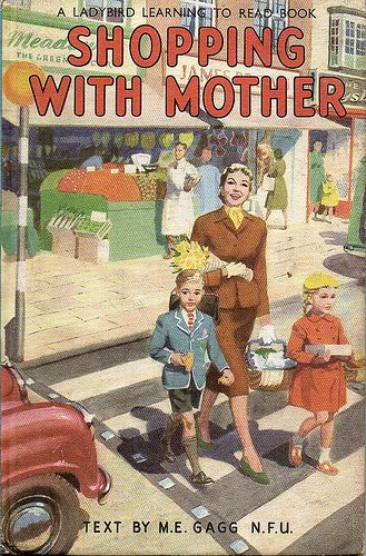 SHOPPING WITH MOTHER Ladybird Book Bird Book, Ladybird Books, Childhood Books, Vintage Children's Books, Book Humor, Children's Book Illustration, Learn To Read, Book Illustration, Vintage Ads