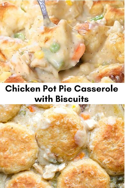 Chicken And Busicuts Recipe, Best Homemade Gravy, Chicken Pot Pie Recipe With Biscuits, Casserole With Biscuits, Biscuit Chicken Pot Pie, Biscuit Casserole, Creamy Chicken Pot Pie, Pot Pie Casserole, Chicken Pot Pie Casserole