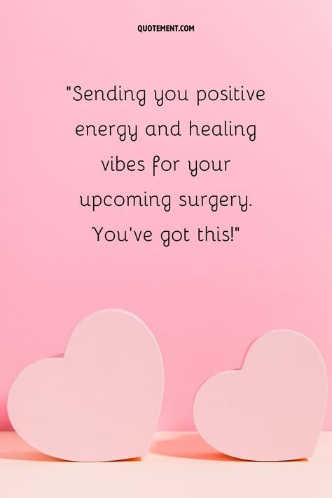 110 Before Surgery Wishes And Prayers For Your Loved Ones Praying For Your Surgery, Best Wishes For Operation, Quotes For Surgery Encouragement, Prayer For Surgery To Go Well, Positive Quotes For Surgery, Prayer Before Surgery For Loved One, Prayer For Surgery For Loved One, Prayers For Surgery And Healing, Good Luck With Your Surgery