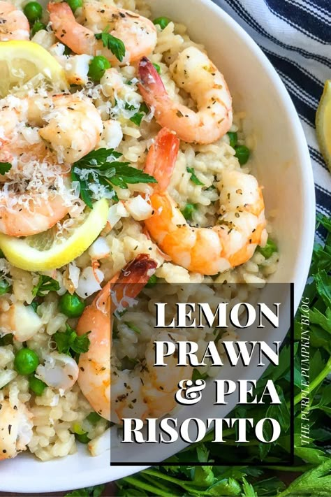 Rissoto Recipes Prawn, Risotto With Prawns, Shrimp And Pea Risotto, Fish Risotto Recipes, Summer Risotto Recipes, Shrimp And Risotto Recipes, Prawn Dinner Recipes, Risotto Dinner Ideas, Shrimp Risotto Recipes