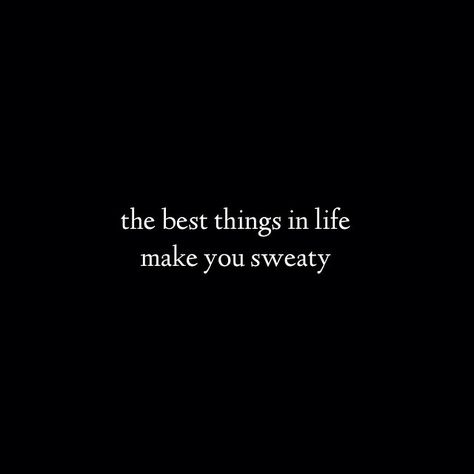 The best things in life make you sweaty. Sweat it out. Sweat It Out Quotes, Sweating Quotes, Sweat Quotes Inspiration, Sweat Quotes, Unique Promotional Items, Sanity Quotes, Outing Quotes, Sweat It Out, I Feel Pretty