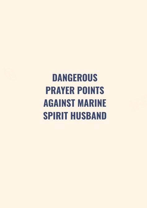 Prayers Against Spiritual Husbands, Deliver Me Lord, Marine Spirits, Spiritual Husband, Ways To Read The Bible, Powerful Prayers For Protection, Husband Prayer, Dangerous Prayers, Prayer For Finances