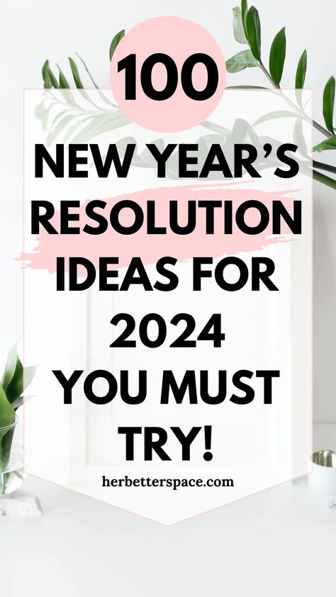 New Year's Resolutions Ideas For 2024: New Year, New You! New Years Resolution Ideas, New Year Resolution Ideas, Resolutions Ideas, Resolution Ideas, Positive Books, New Year Resolution, Year Goals, New Year Resolutions, New Year Goals